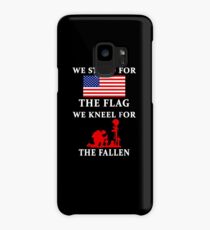 We Stand For The Flag We Kneel For The Fallen Case/Skin for Samsung Galaxy