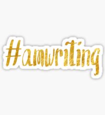 #amwriting golden Sticker