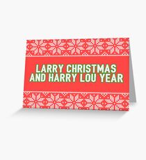 Larry Christmas and Harry Lou Year Greeting Card