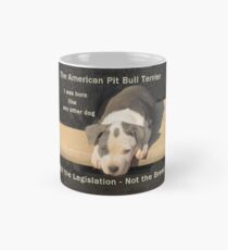 Unfair Breed Specific Legislation Mug