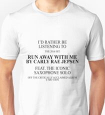 Run Away With Me Unisex T-Shirt