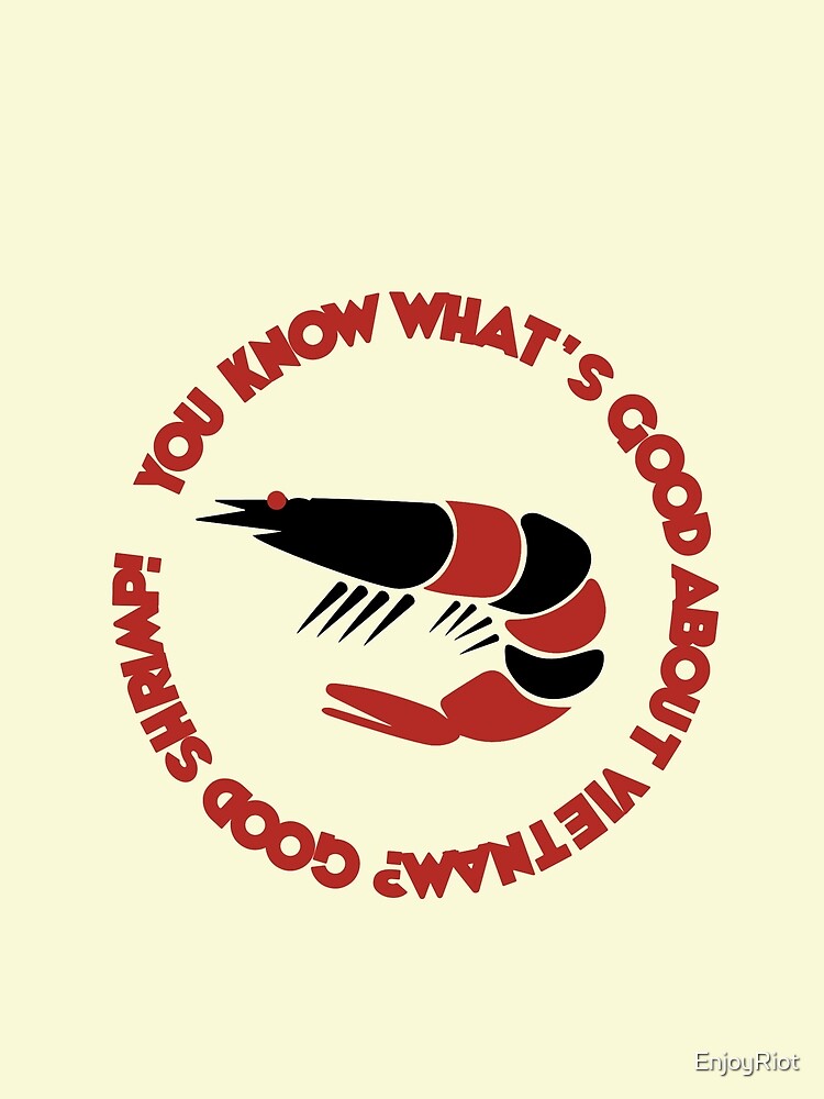 "Forrest gump quote bubba and his shrimps!" Tshirt by EnjoyRiot