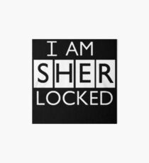 i am sher locked Art Board
