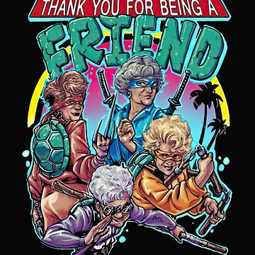 Funny Golden Girls mashup Teenage Mutant Ninja Turtle t-shirt