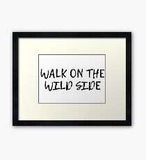 velvet underground walk on the wild side lyrics song rock n roll Framed Print