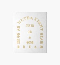 Kanye West - Life of Pablo, Ultralight beam merch (Kanye West, Yeezy) Art Board