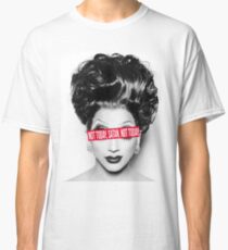 Not today, Satan. Not today. Classic T-Shirt