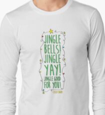 Jingle yay! Long Sleeve T-Shirt