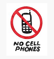 Lukes No Cell Phone Sign Photographic Print