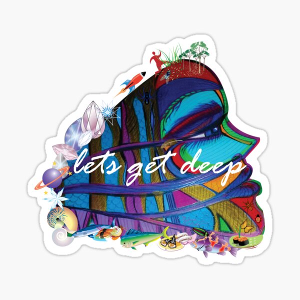 "Let's Get Deep" Sticker