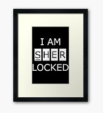 I Am SHERlocked Framed Print