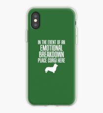 In Emotional Breakdown Place Corgi iPhone Case