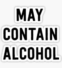 May contain alcohol Sticker