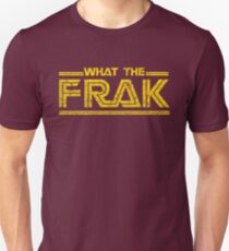 GALACTICA WHAT THE FRAK Unisex T-Shirt