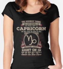 The Dumbest thing You can possibly do is piss off a Capricorn woman Women's Fitted Scoop T-Shirt