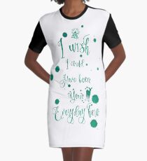 Everyday Hero Graphic T-Shirt Dress