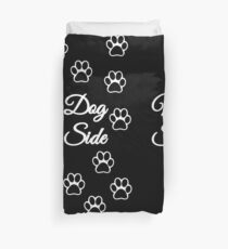 Dog Side My Side With Paws (select king size) Duvet Cover