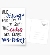 Hey Chicago - Go Cubs Go Postcards