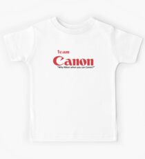 Team Canon! - why nikon when you can CANON. Kids Tee