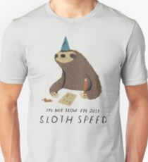 sloth speed Unisex T-Shirt