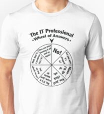 The IT Professional Wheel of Answers. Unisex T-Shirt