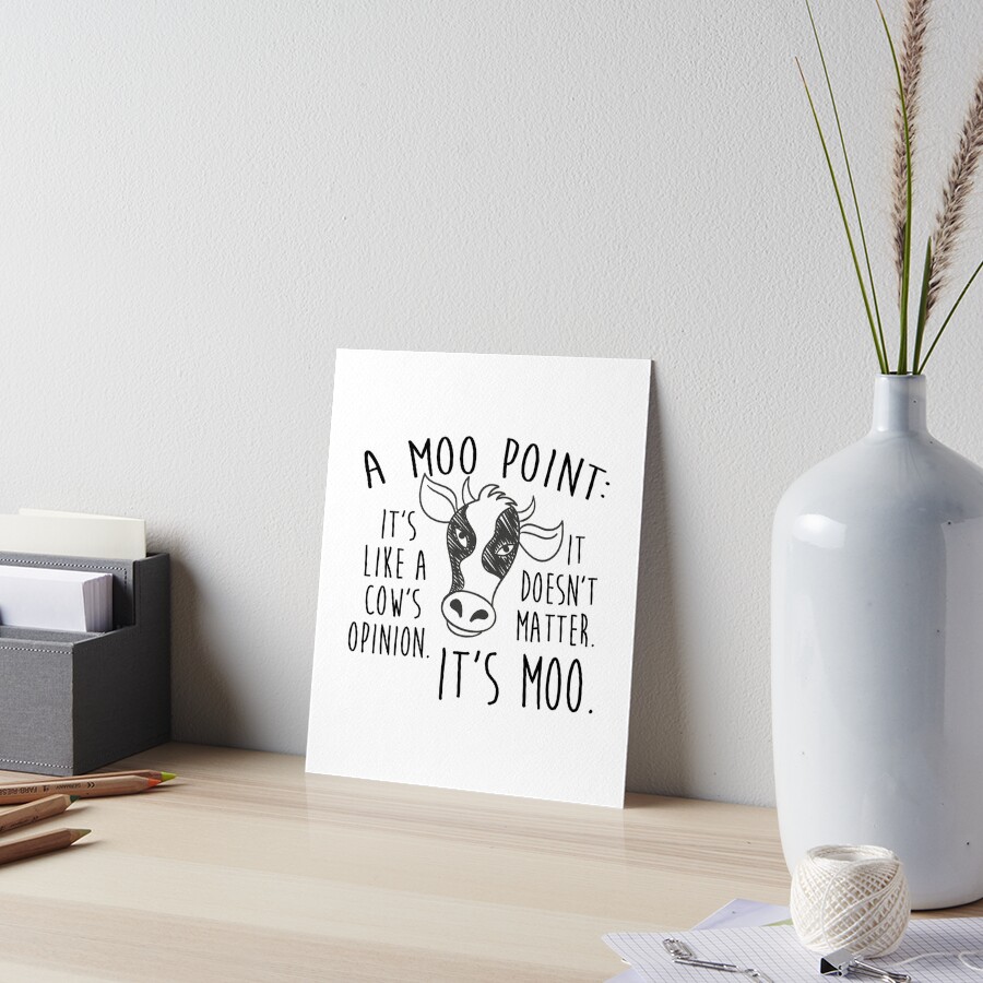 A MOO POINT Art Board Print