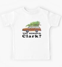 You serious, Clark? Kids T-Shirt