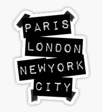 PARIS LONDON NEW YORK CITY Sticker
