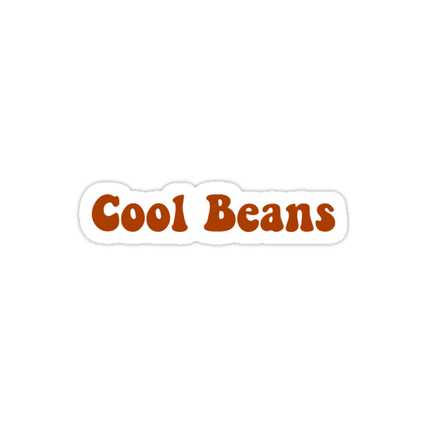 Cool Beans Stickers By Maddison Green Redbubble 