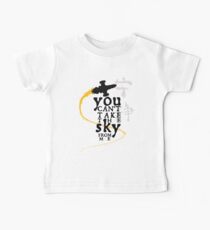 You can't take the sky from me. Baby Tee