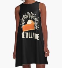 Pie Till I Die A-Line Dress