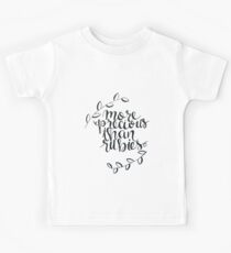 more precious than rubies Kids Tee