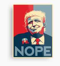 Keep Nope Alive - Not My President Metal Print