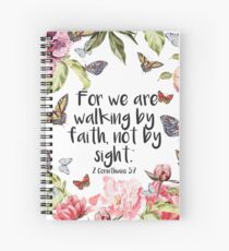 2 Corinthians 5:7 Spiral Notebook