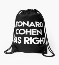 Leonard Cohen hatte Recht Turnbeutel