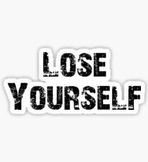 Lose Yourself Sticker