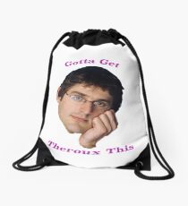 You Gotta Get Theroux This - Louis Theroux Drawstring Bag