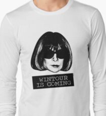 Wintour Is Coming Long Sleeve T-Shirt