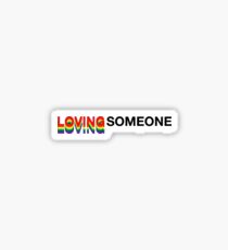 loving someone (3) Sticker