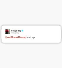 Soulja Boy Shut Up Tweet Sticker