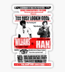 Enter the Dragon - Williams vs Han Sticker