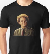 Dr. Steve Brule Unisex T-Shirt
