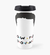 Joey Tribbiani Travel Mug