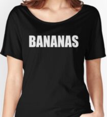 BANANAS - Mike And Dave Need Wedding Dates Women's Relaxed Fit T-Shirt