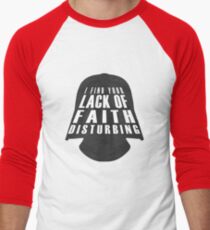 Lack Of Faith Men's Baseball Âľ T-Shirt