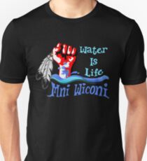 Water Is Life - Stand With Standing Rock Unisex T-Shirt