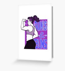 Guns & Buns Greeting Card