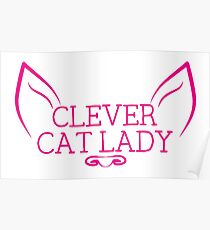 Clever cat lady in pink Poster