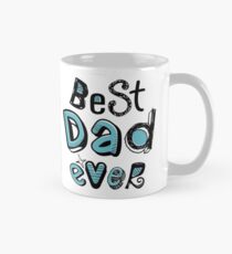 Best Dad Ever #1 - Text Art Mug