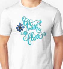 Go With The Flow Lettering Design Unisex T-Shirt